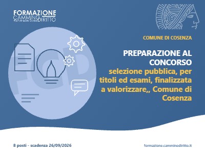 PREPARAZIONE AL CONCORSO - selezione pubblica, per titoli ed esami, finalizzata a valorizzare,, Comune di Cosenza